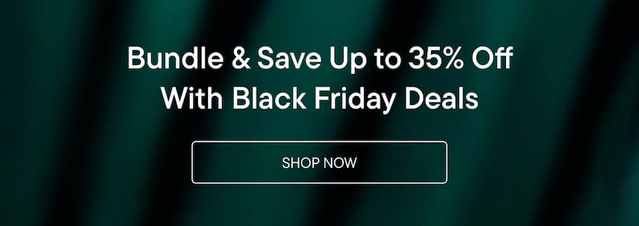 Bundle and Save up to 35% off