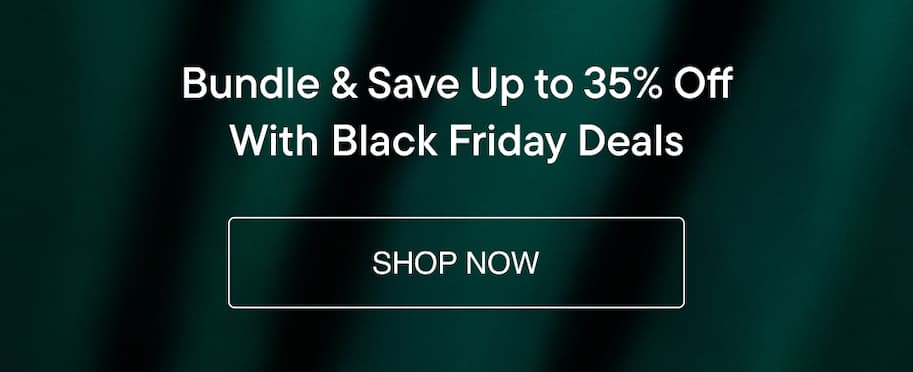 Bunde & Save up to 35% off
