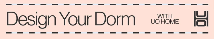 DESIGN YOUR DORM