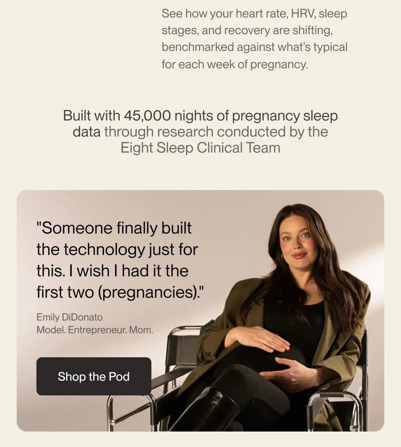 Built with 45,000 nights of pregnancy sleep data through research conducted by the Eight Sleep Clinical Team