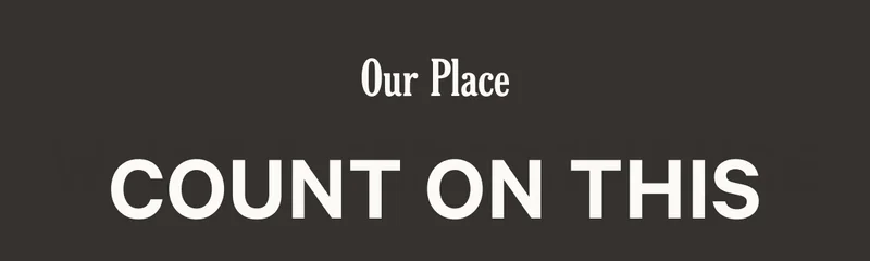 Our Place - Count On This