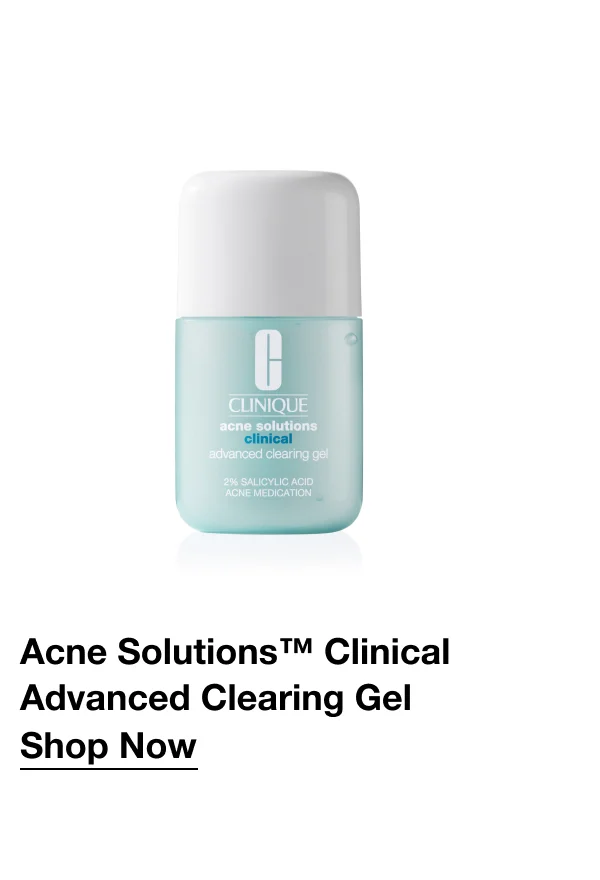 Acne Solutions™ Clinical Advanced Clearing Gel | Shop Now