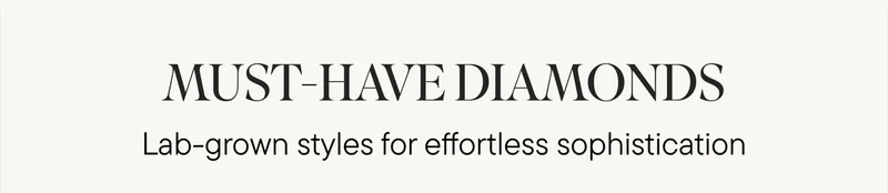 MUST-HAVE DIAMONDS