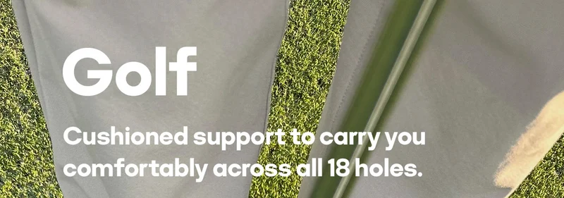 Golf | Cushioned support to carry you comfortably across all 18 holes.