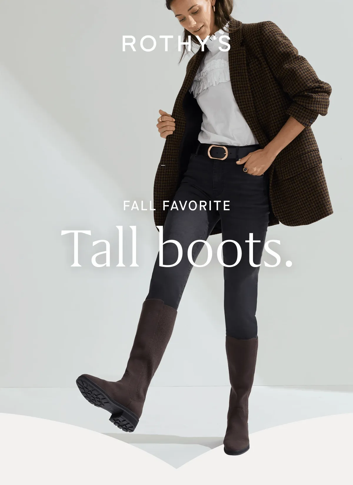 FALL FAVORITE Tall Boots.
