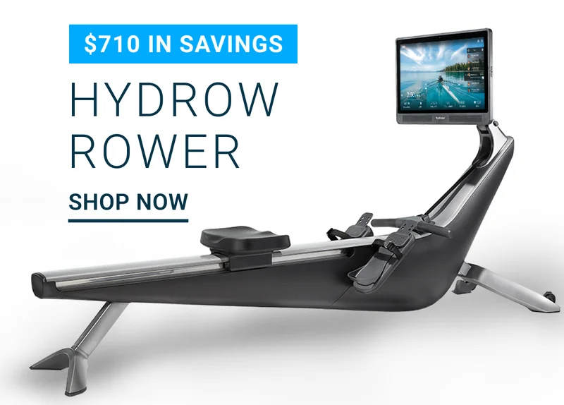 $710 in savings. Hydrow Rower. Shop Now.