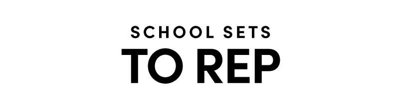 School Sets to Rep