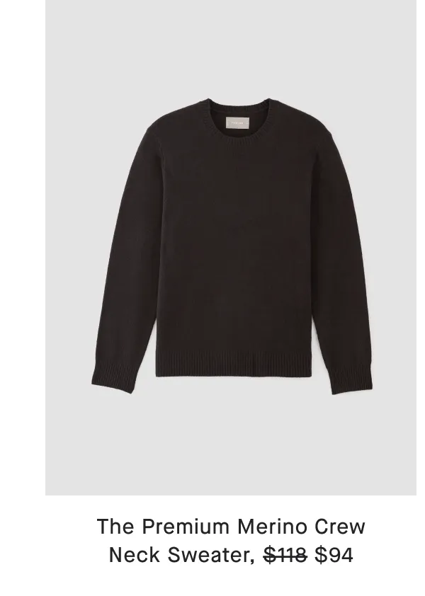 [image]The Premium Merino Crew Neck Sweater