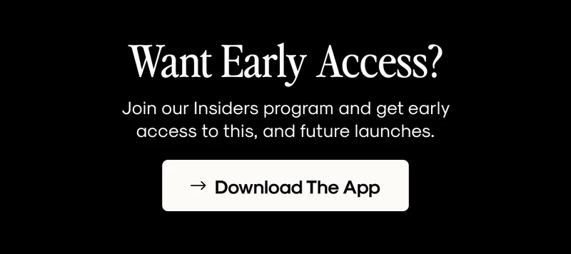 Want Early Access?