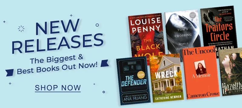 NEW RELEASES The Biggest & Best Books Out Now! | SHOP NOW