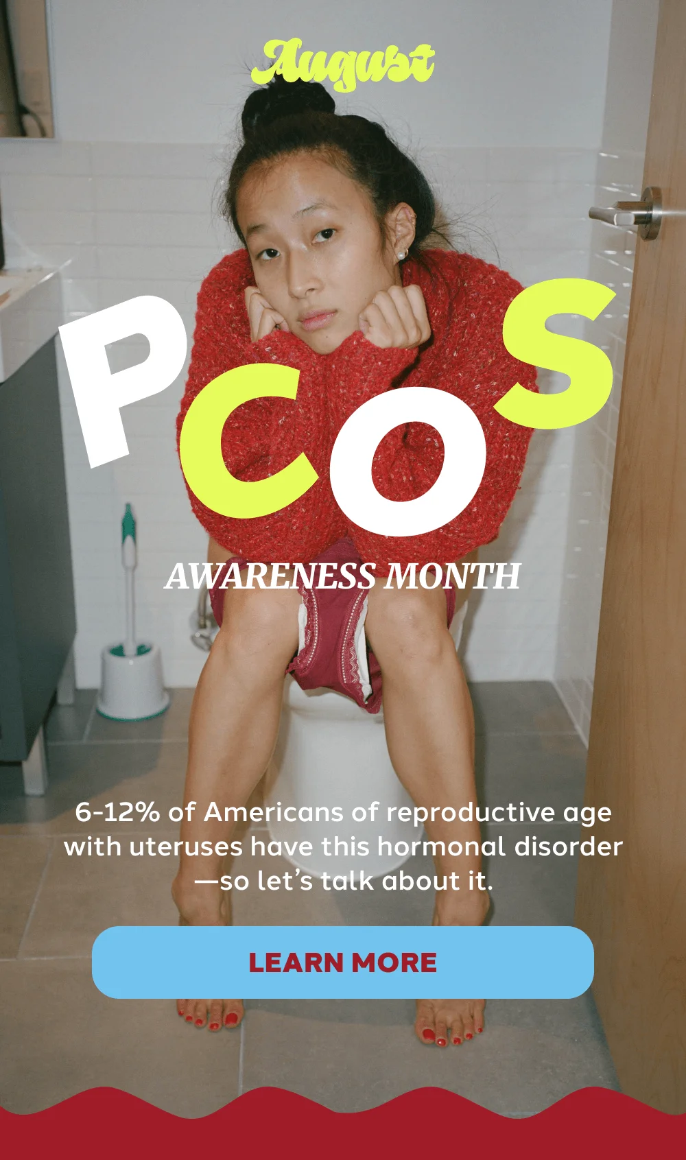 PCOS Awareness Month [ LEARN MORE ]