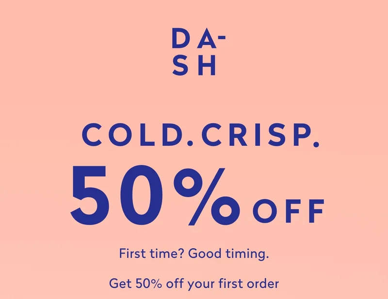 Cold. Crisp. 50% off