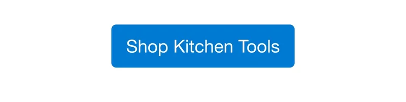 Kitchen Tools — Shop Now!