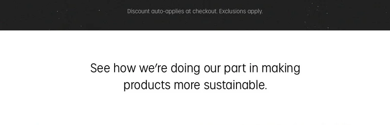 Discount auto-applies at checkout. Exclusions apply | See how we're doing our part in making products more sustainable.