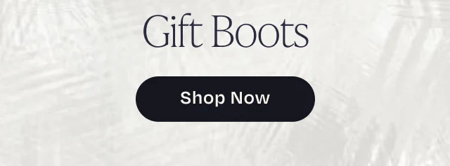 Gift Boots