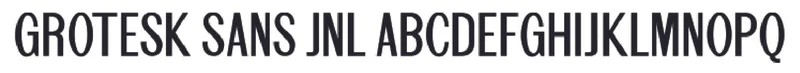 Grotesk Sans JNL