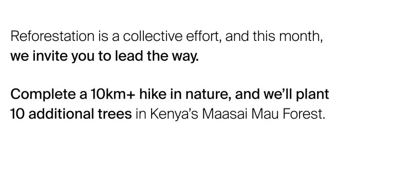 Reforestation is a collective effort, and this month, we invite you to lead the way.
