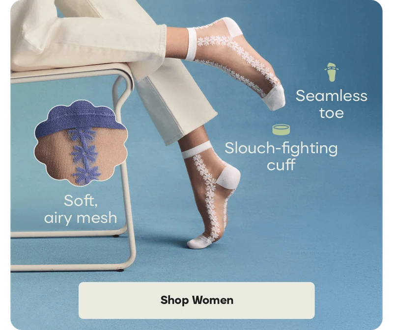 Seamless toe. Slouch-fighting cuff. Soft, airy mesh. Shop Women.