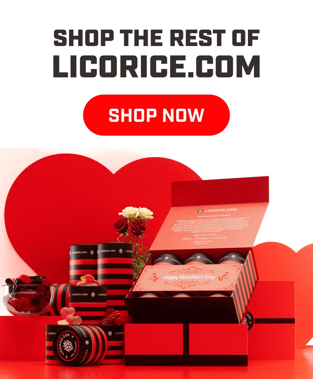 Shop the rest of Licorice.com