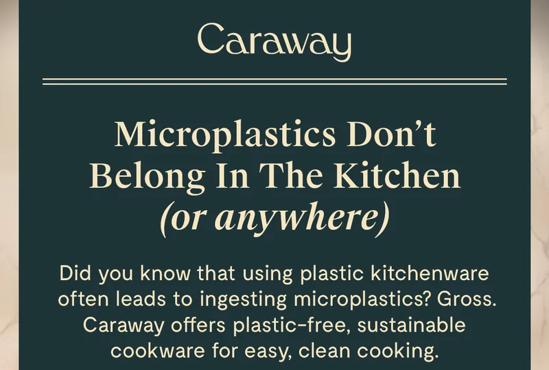Microplastics don't belong in the kitchen