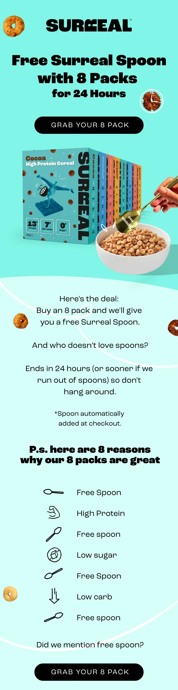 Free surreal spoon with 8 packs for 24 hours