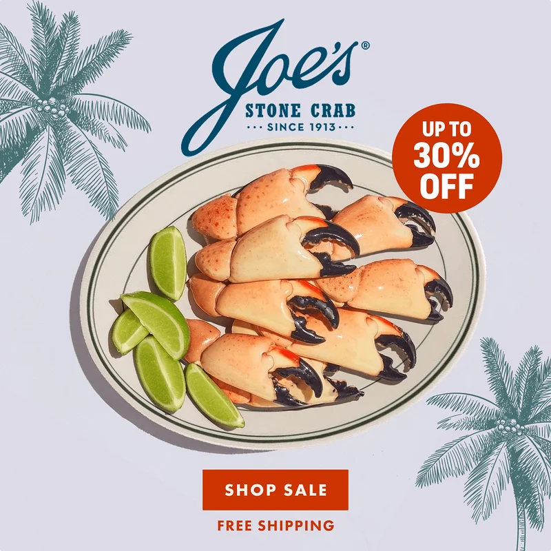 Up to 30% Off Joe's Stone Crabs Up to 30% Off Joe's Stone Crabs