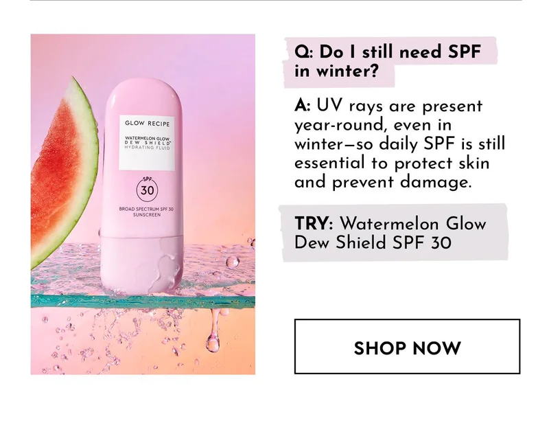 Watermelon Glow Dew Shield SPF 30