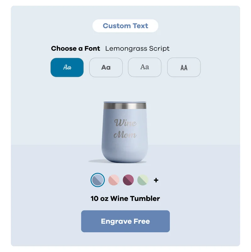 Custom Text. Choose a Font Lemongrass Script. 10 oz Wine Tumbler | Engrave Free