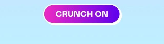 CRUNCH ON CRUNCH ON