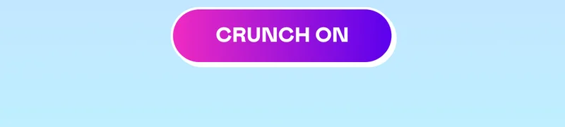 CRUNCH ON