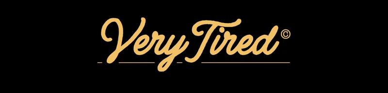 Very Tired