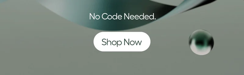 No code needed. Shop Now