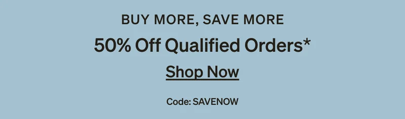 50% off Qualified Orders