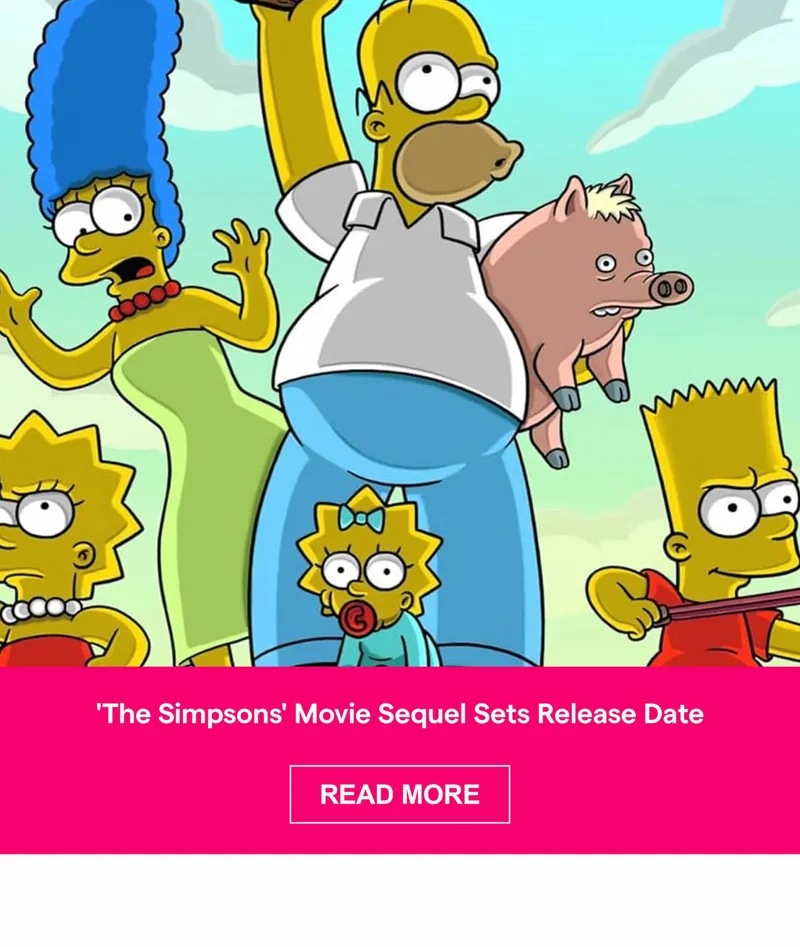 The Simpsons' Movie Sequel Sets Release Date