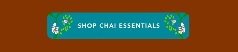 Shop Chai Essentials