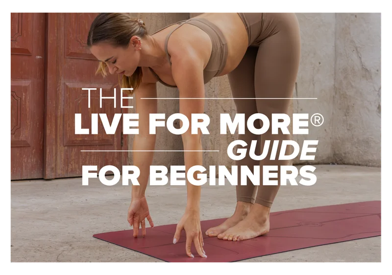 TYPES OF YOGA: THE LIVE FOR MORE GUIDE FOR BEGINNERS