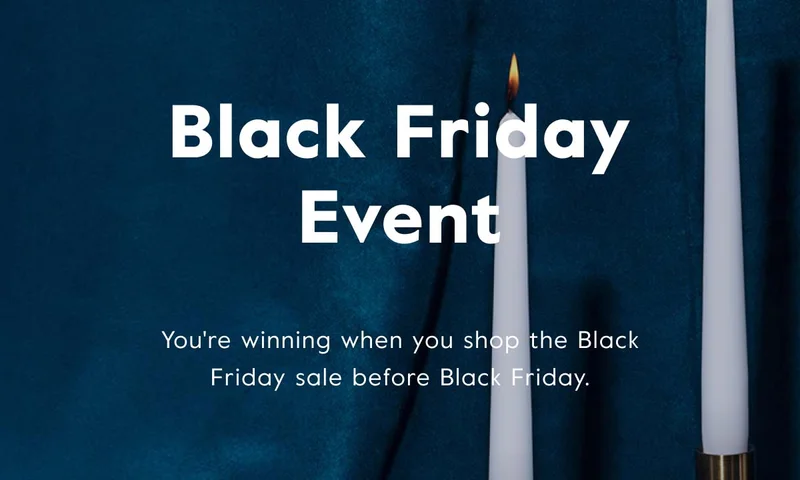 Black Friday Event - You're winning when you shop the Black Friday sale before Black Friday.