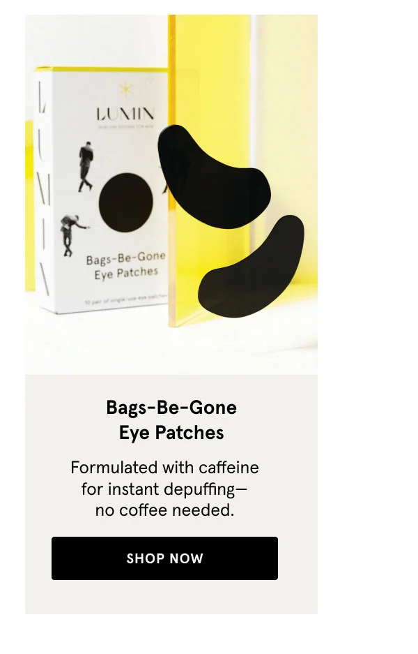 Bags-Be-Gone Eye Patches - SHOP NOW