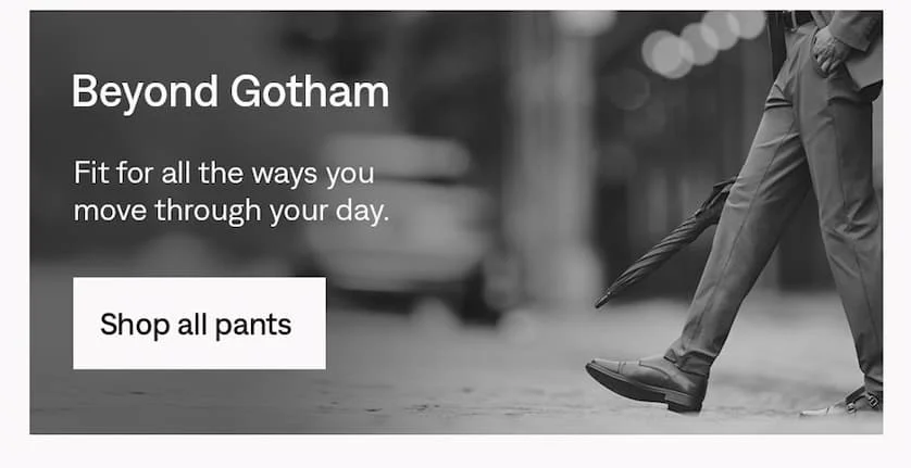 Beyond Gotham - Shop all pants