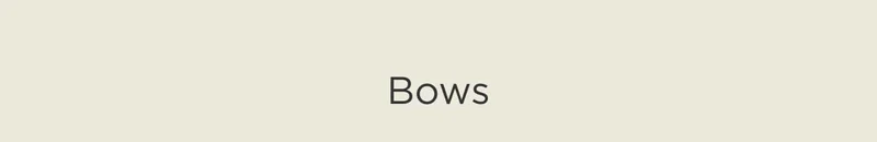 Bows