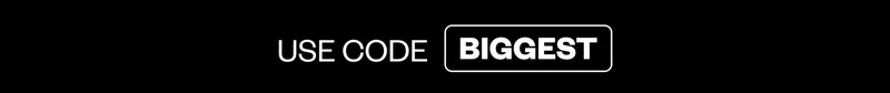 USE CODE BIGGEST