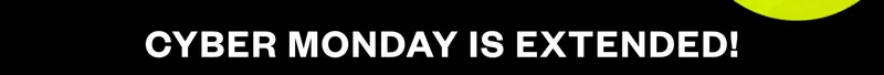 BLACK FRIDAY IS EXTENDED!