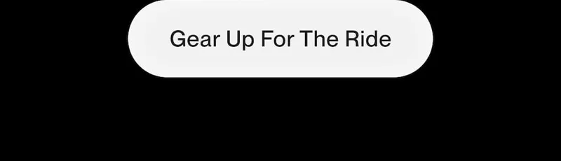 White call-to-action button reading “Gear Up For The Ride.”