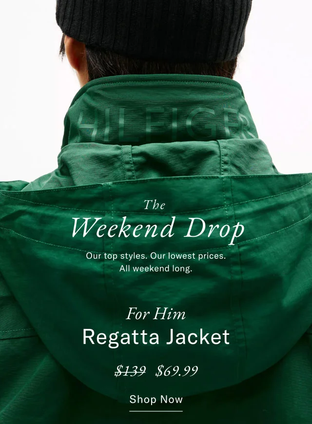 The Weekend Drop. Our top styles. Our lowest prices. All weekend long.