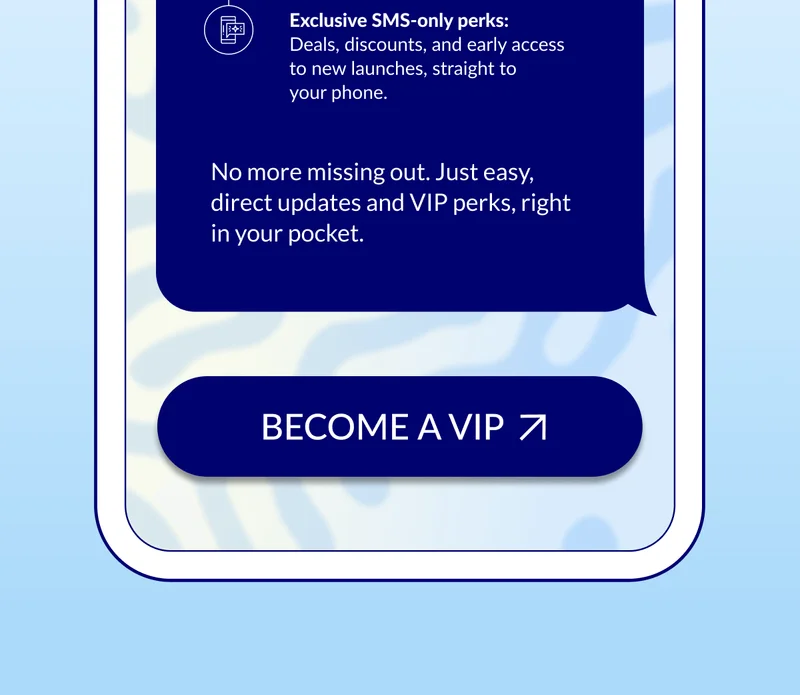 BECOME A VIP