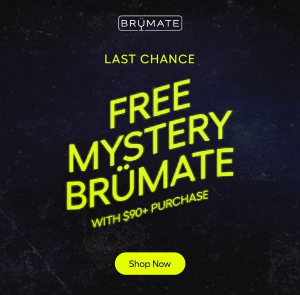Last Chance: Free Mystery BrüMate with $90+ Purchase - Shop Now