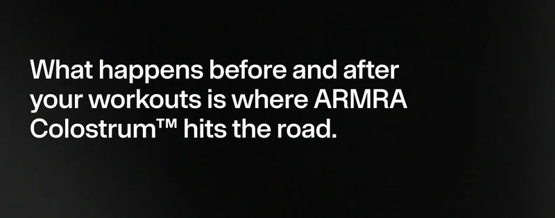 Text-only graphic stating that ARMRA Colostrum supports performance before and after workouts.