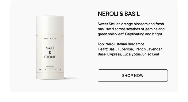 SHOP NEROLI & BASIL