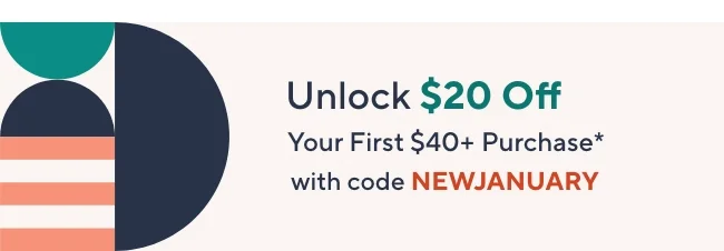 Unlock $20 off Your First Purchase