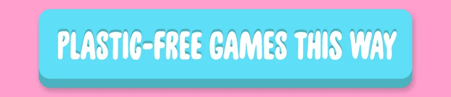 Plastic-free games this way